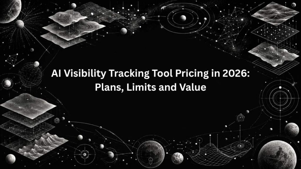 AI Visibility Tracking Tool Pricing