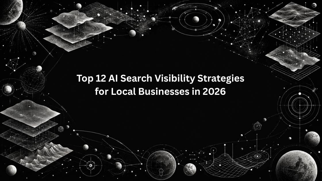 Top 10 AI Search Visibility Strategies for Local Businesses in 2026: Detailed Comparison and Use Cases